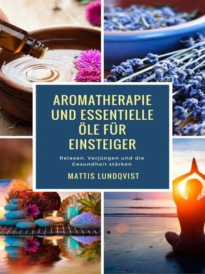 cover image of Aromatherapie und Essentielle Öle für Einsteiger